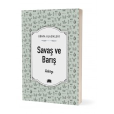 Savaş ve Barış Savaş ve Barış